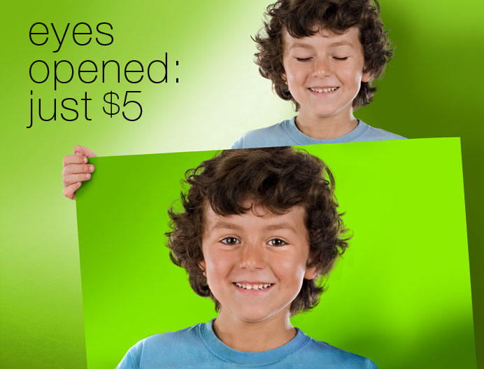 Eyes Opened: Just $5